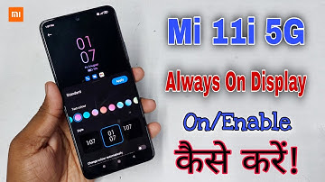 Mi 11i 5G Always On Display On Kaise Karen | How to Enable Always On Display Mi 11i 5G