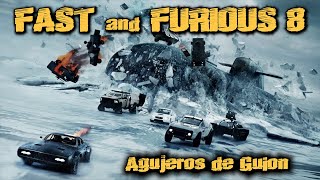 Agujeros de Guión: FAST and FURIOUS 8  Rápidos y Furiosos 8 (Errores, review, reseña y resumen)