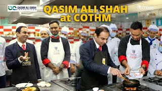 Qasim Ali Shah | visits COTHM | Interacted with COTHM students & shared Importance of Skills.