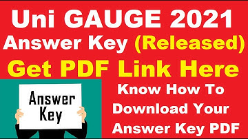 Uni GAUGE 2021 Answer Key (Released) - Download Your Uni GAUGE 2021 Answer Key PDF Here