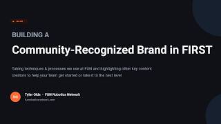 Building a Brand in FIRST 2026 | Tyler Olds