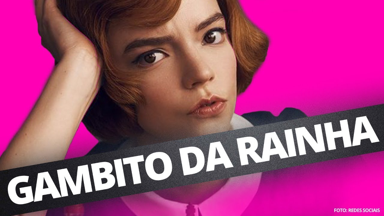 Gambito da Rainha – Mundo Pauta