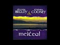 Séamus Begley &amp; Stephen Cooney -  Meitheal - Tá Mo Mhadra