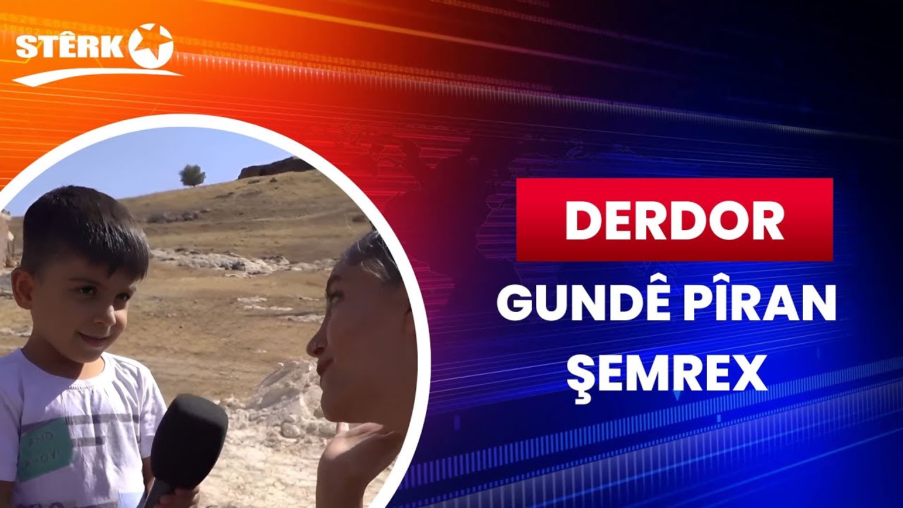 Derdor - Gundê Pîran / Şemrex