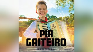 MÚSICA PIÁ GAITEIRO - Muriel Gaiteiro (Clipe Oficial)