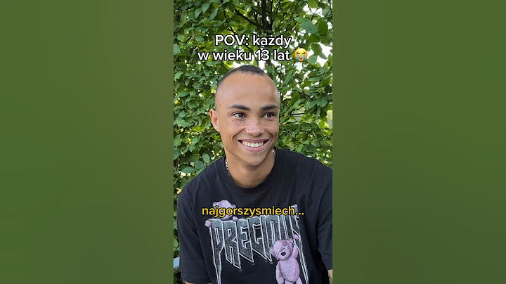 KAŻDY W WIEKU 13 LAT 💀😭