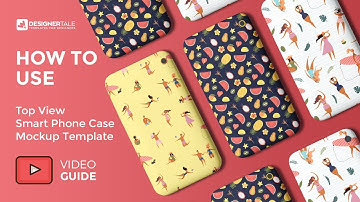 How To Use Top View Smart Phone Case Mockup