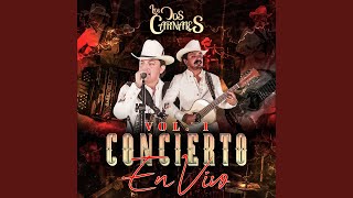 El Envidioso (En Vivo) - Los Dos Carnales
