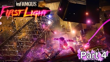 inFAMOUS First Light Part 4