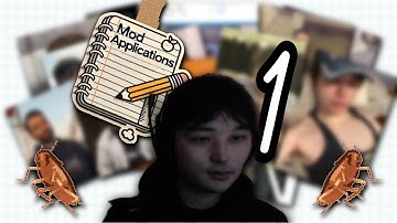 The Mod Applications - Part 1 (Liam Highlights)