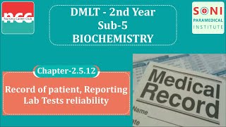 DMLT 2.5.12 – Patient records, reporting, and lab test reliability