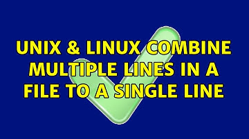 Unix & Linux: Combine multiple lines in a file to a single line (3 Solutions!!)