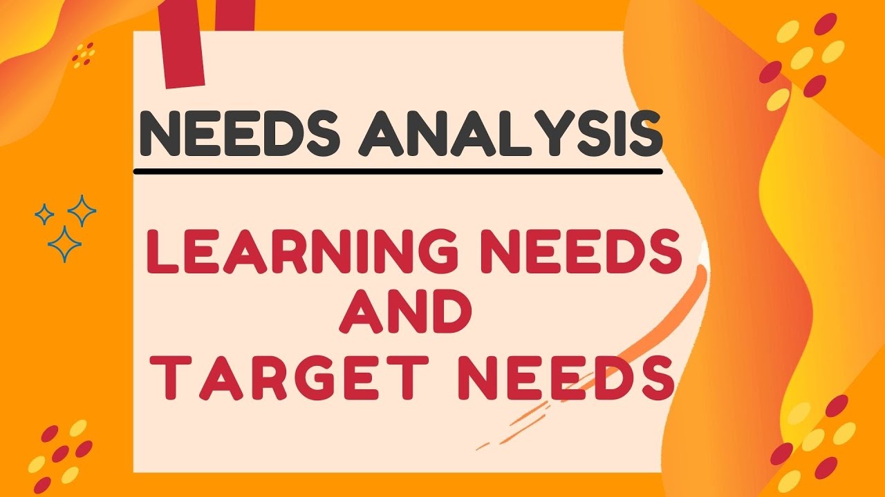 meaning of needs analysis in education