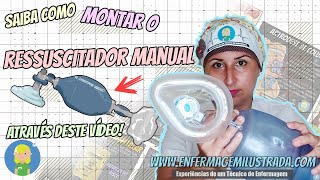 RESSUSCITADOR MANUAL: Aprenda de vez como MONTÁ-LO, com este vídeo!