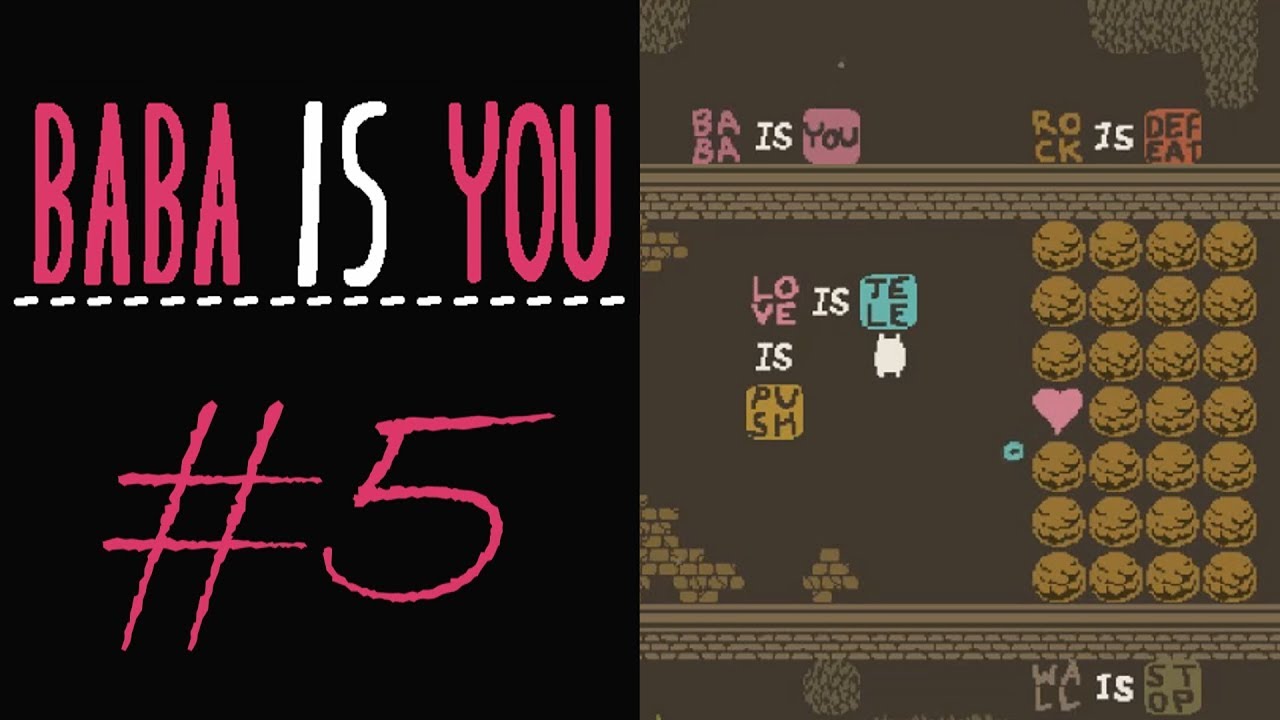 Let's Play Baba Is You (BLIND) Part 5: COMPLICATED IS TELE