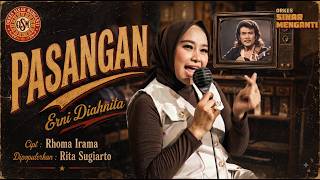 Download lagu Pasangan - Erni Diahnita - Orkes Sinar Menganti