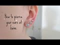 How I pierced my ears at home | Alyssa Nicole