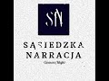 Sąsiedzka Narracja - jestem jaki jestem (2020r.)