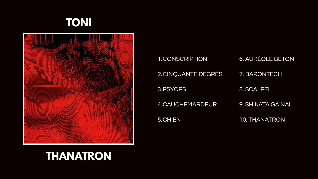 TONI - THANATRON [FULL ALBUM + LYRICS]