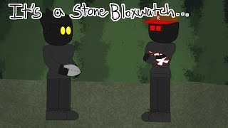 Its A Stone Bloxwatch... Bloxwatch Animation