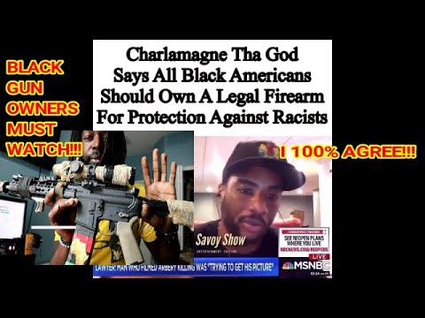 CHARLAMAGNE THA GOD ADVOCATES FOR BLACK GUNOWNERSHIP!!!