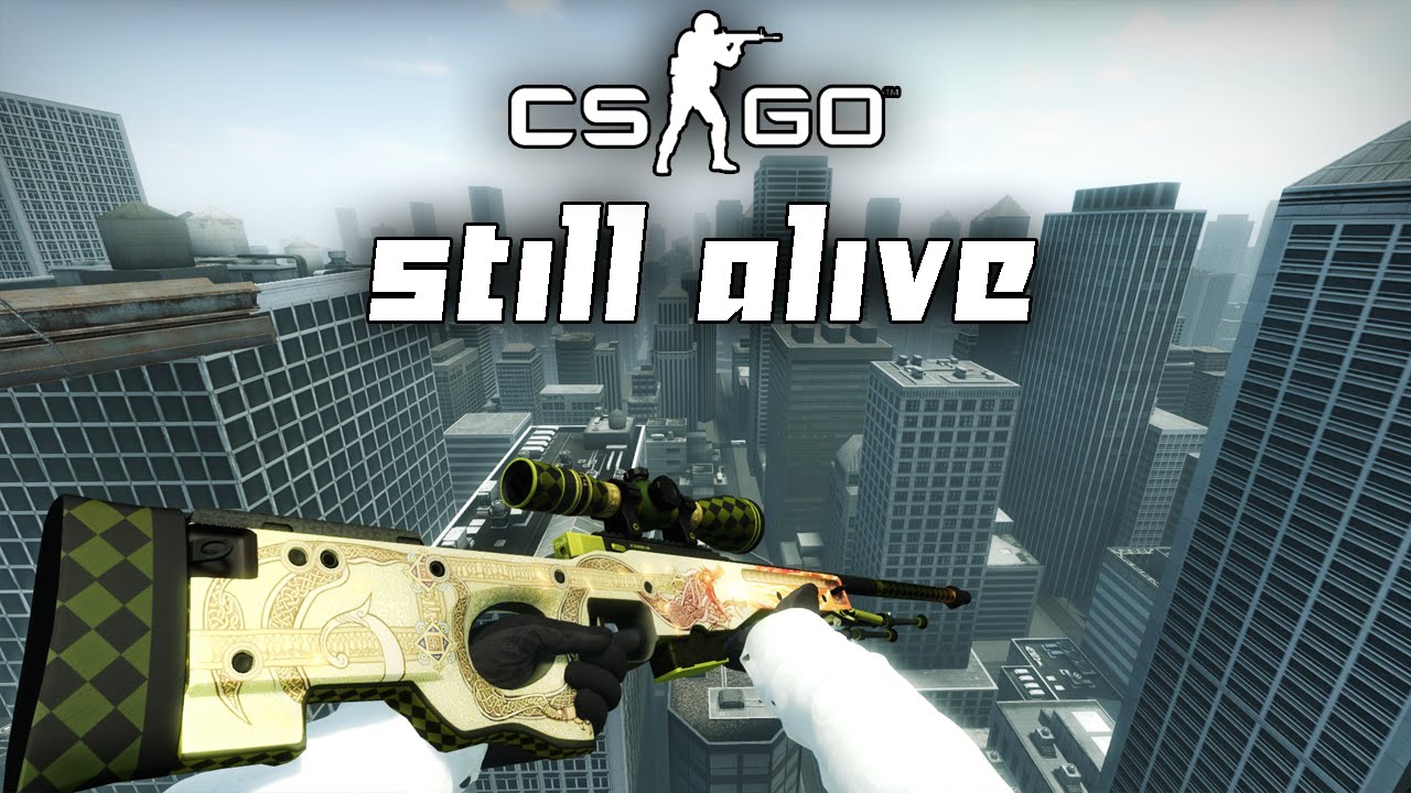 CS:GO - Still Alive - YouTube