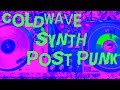 Coldwave & Synth Post Punk Mix 🎶