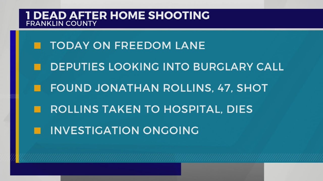 Man found shot in Franklin County home, pronounced dead at hospital ...