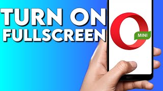 How To Turn on and Enable Full Screen on Opera Mini Browser Phone App screenshot 3