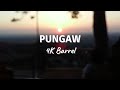 PUNGAW by 4K Barrel (Lyric Video)