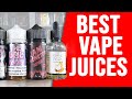 Top 10 best vape juices for 2019