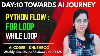 DAY-10: Mastering Python Loops: For and While Loops Explained | Complete AI Journey