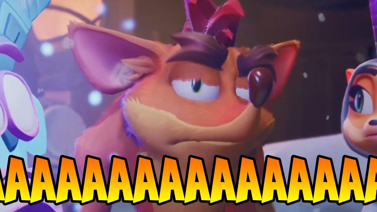 Crash Bandicoot 4 except I'm screaming YouTube