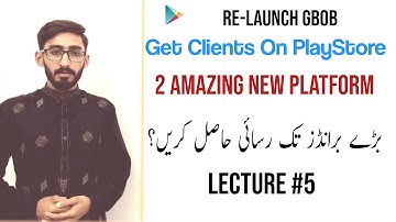 Get Clients On Play store | GBOB Lecture 5 |Based On Clients | Find Brands | Learn With Zilli
