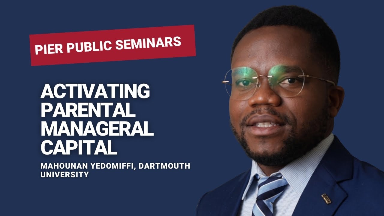 Activating Parental Managerial Capital | PIER Public Seminar