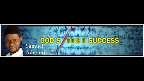 God's Formula for Success - Samuel Adetunji