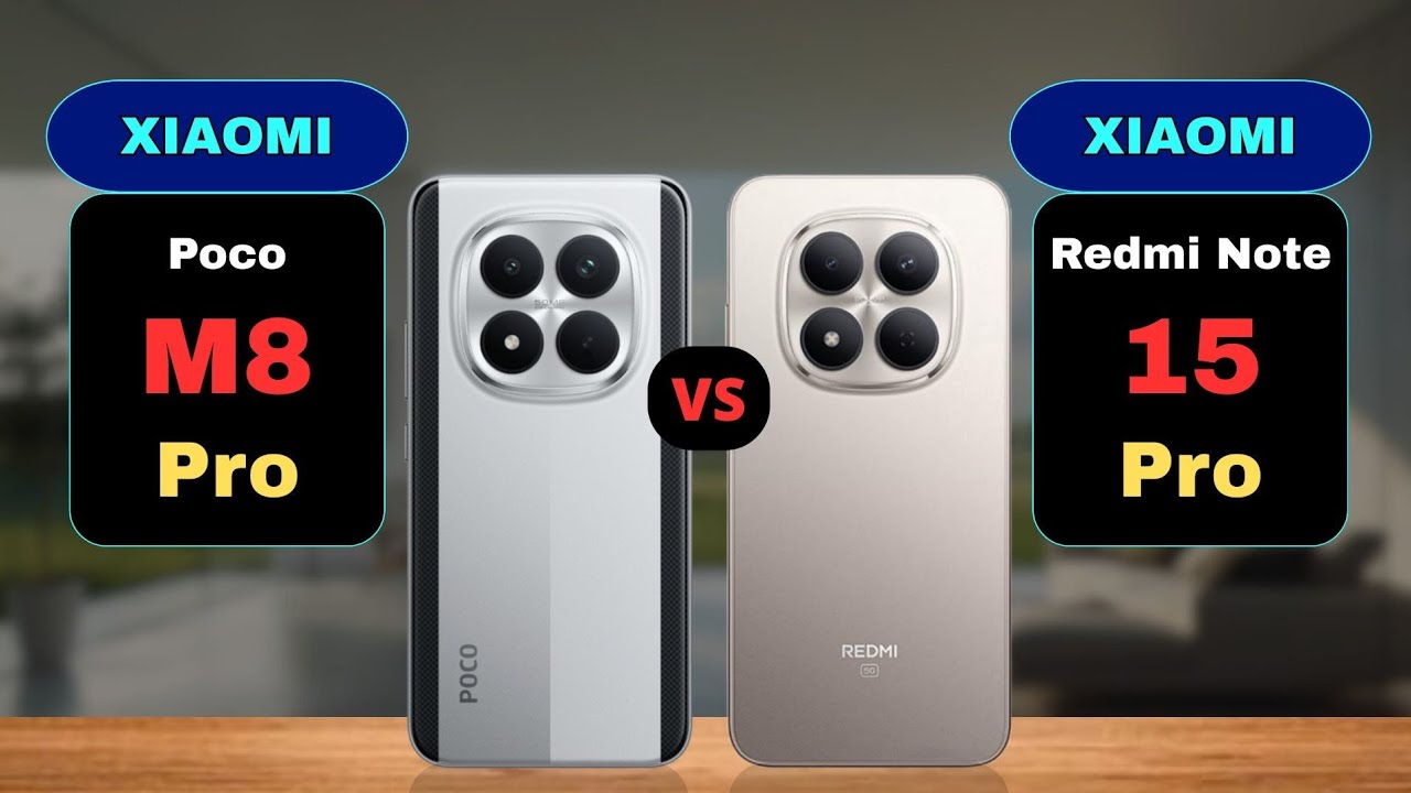 Poco M8 Pro 5G vs Redmi Note 15 Pro 5G Comparison