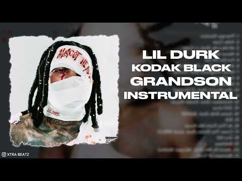 Lil Durk & Kodak Black - Grandson (Instrumental)