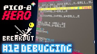 Celebrity Breakout #12 - Debugging - Pico-8 Hero Net Worth