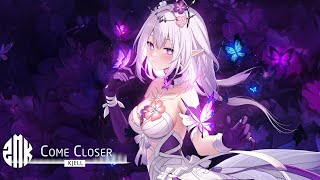 Nightcore - Come Closer @ZeroMizKun