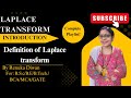 Laplace Transform - Introduction | For BSc./B.E./BTech./BCA/MCA/GATE