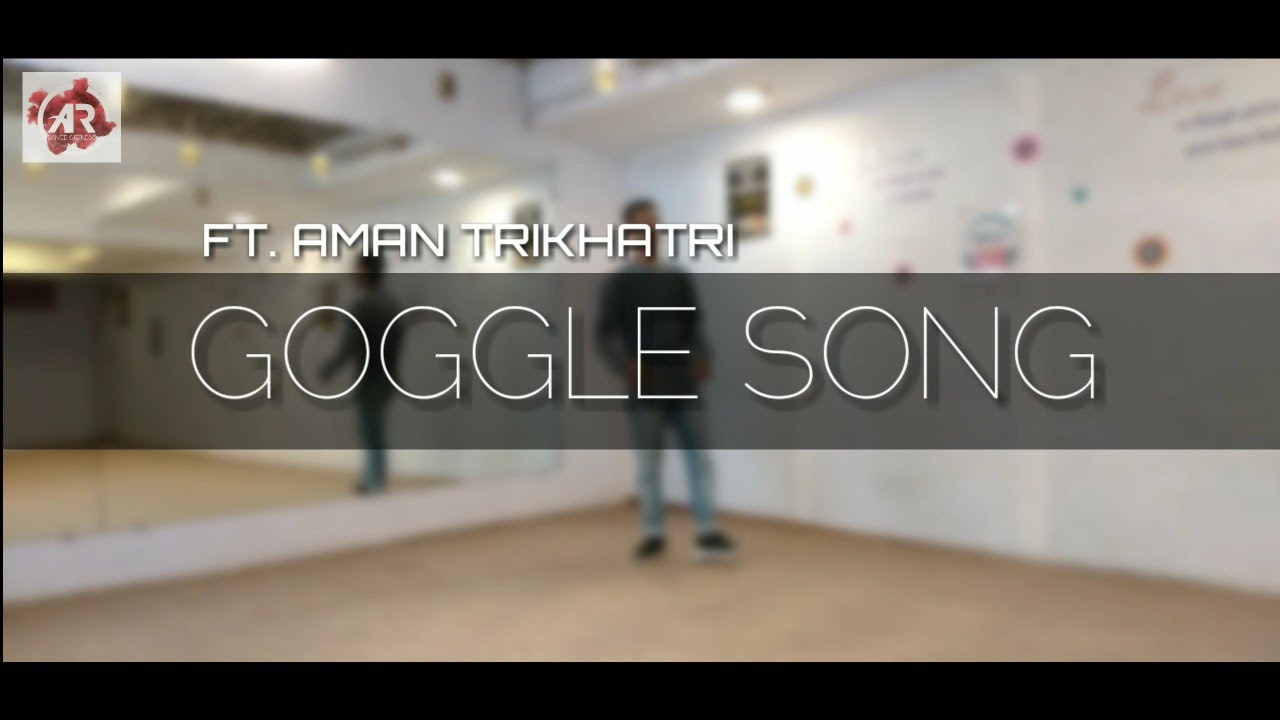 THE GOGGLE SONG BEST WEDDING DANCE CHOREOGRAPHY VIDEO BY AMAN TRIKHATRI Wedding Dance