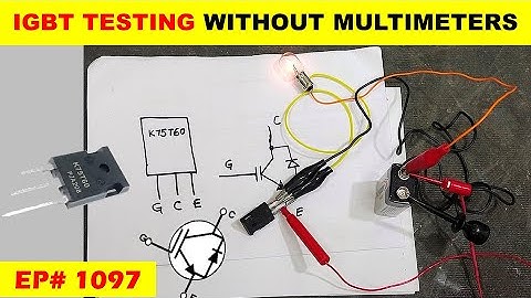 {1097} How to test IGBT without multimeter
