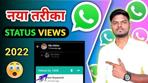 Whatsapp par status Views kaise badhaye | how to increase whatsapp status Views new trick 2022