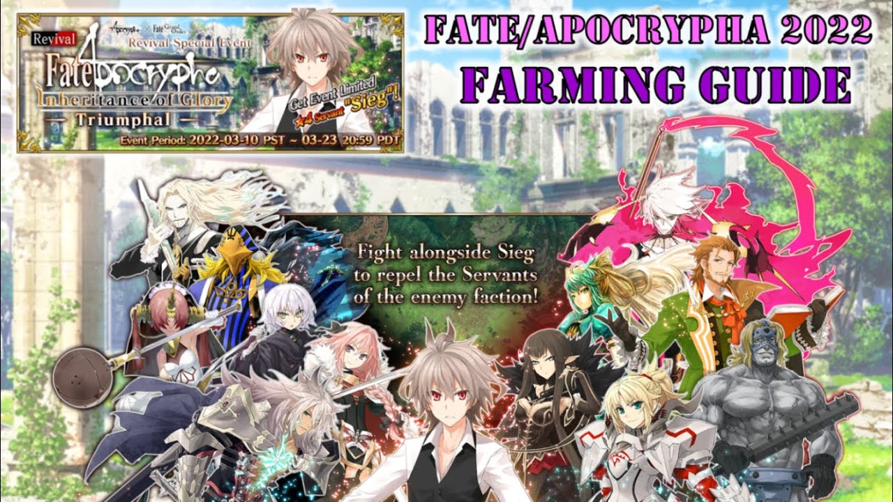 FGO NA - Fate Apocrypha/Inheritance of Glory Re-Run 2022 - Complete Farming Guide (All DPS)