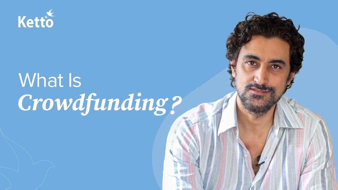 What Is Crowdfunding? | How Crowdfunding Works? - Ketto