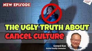 Is Cancel Culture the New Bullying The Ugly Truth You Need to Hear Kacang Kevin Gerard Koe