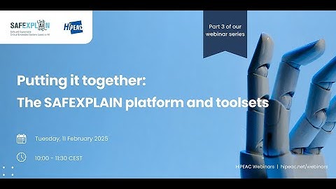 Putting it together: The SAFEXPLAIN platform and toolsets