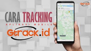 Cara Tracking Kendaraan dengan GPS Tracking Gtrack.id via Mobile Application screenshot 3