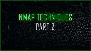 Nmap Techniques (Part 2)